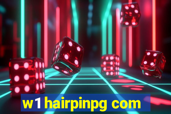 w1 hairpinpg com